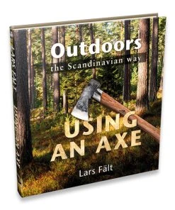 Casström Lars Fält Book Outdoors The Scandinavian Way Using An Axe 601121